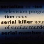 Seeking Justice: The Chilling Details Behind a Nevada Child’s Torture and Murder Dictionary entry for serial killer definition highlighted