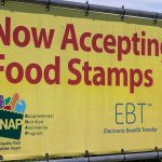 SNAP Just Got Stricter Yellow sign now accepting food stamps EBT SNAP