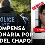 $10 Million Bounty Targets El Chapo’s Son