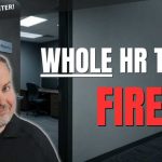 Everyone Thinks HR Should Be Fired (This CEO Actually Did It)
