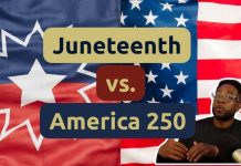 Juneteenth vs. America 250