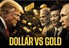 Trump’s Real Fight: Stopping China’s De-Dollarization Push De-Dollarization under Trump: How China and Russia weaponize Gold to End the US Dollar